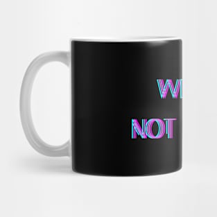 we are not friend Mug